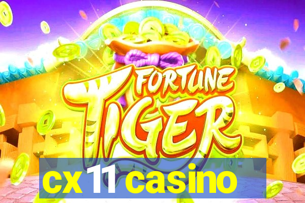 cx11 casino